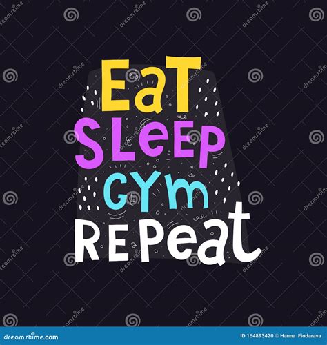 eat sleep gym repeat quote hand drawing lettering with decor elements on a neutral