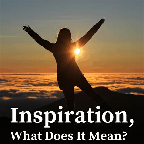 Inspiration, What Does It Mean? How To Be Inspired | Calmavibes