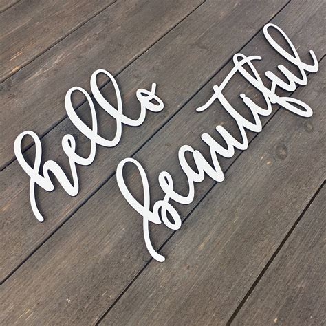 Hello Beautiful Wall Sign 28 Inches Total Length Width Etsy