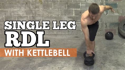How To Do Single Leg Rdl With Kettlebell Romanian Deadlift Youtube