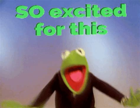 Excited Kermit Cant Wait So Excited Gif