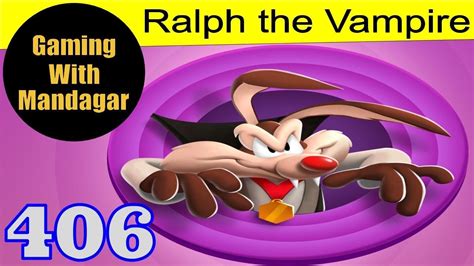 Looney Tunes World Of Mayhem Gameplay 406 Ralph The Vampire Youtube