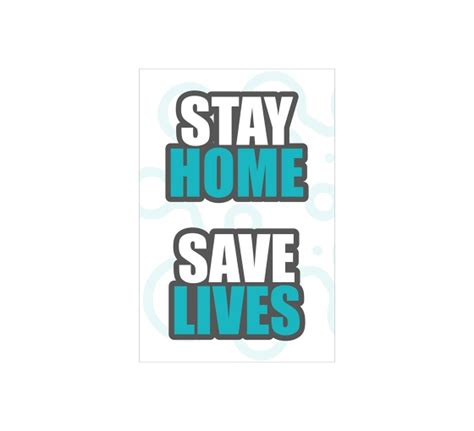 Buy Vinyl Stay Home Save Lives Posters Best Of Signs