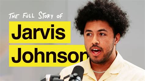 The Full Story Of Jarvis Johnson Youtube