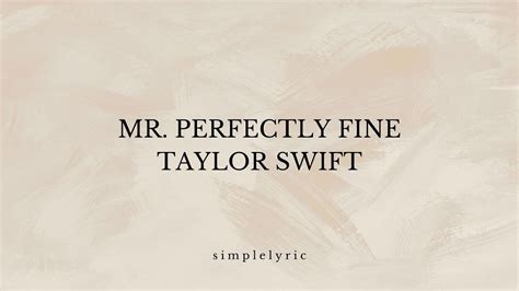 Taylor Swift Mr Perfectly Fine Taylors Version Lyric Video Youtube