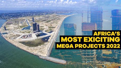 10 Most Exciting Ongoing Mega Construction Projects In Africa 2022 Youtube