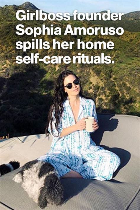 Girlboss Founder Sophia Amoruso Spills Her Home Self Care Rituals