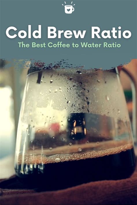 Cold Brew Ratio The Best Coffee To Water Ratio Video Video In 2021