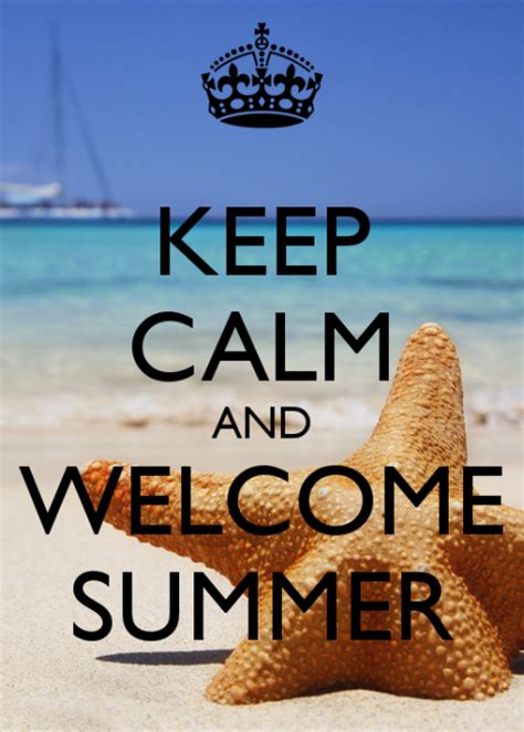 Keep Calm And Welcome Summer Pictures Photos And Images For Facebook