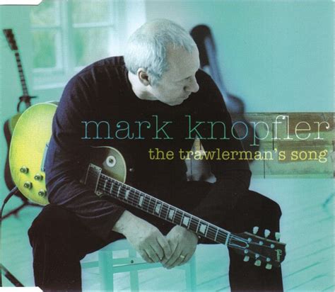 Mark Knopfler The Trawlermans Song Cd Single Promo Discogs