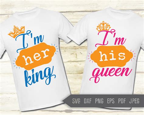 Im His Queen Im Her King Svg Valentines Day Etsy