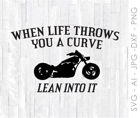 Motorcycle Svg For Cricut Silhouette Clipart Quote Life Throws You A