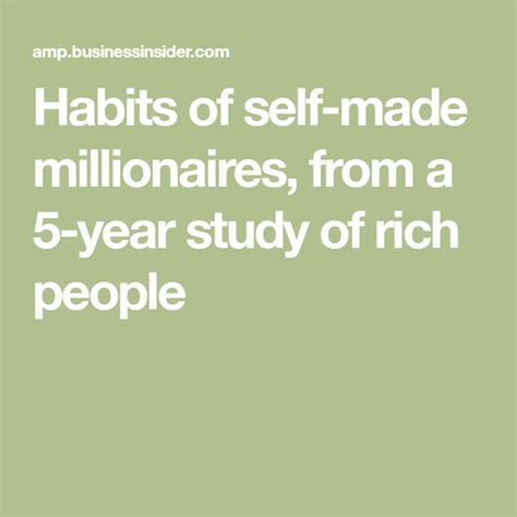 17 Habits Of Self Made Millionaires From A Man Who Spent 5 Years