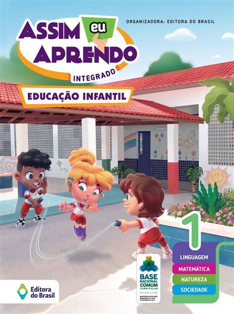 Assim Eu Aprendo Integrado Educacao Infantil Volume Editora Do Brasil
