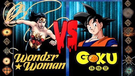 Wonder Woman Dc Comics Vs Goku Dragonball Z Ultimate Mugen Fight