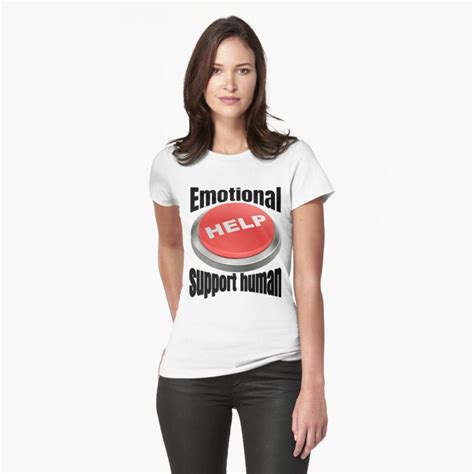Emotional Support Human Fitted T Shirt By Recoshet T Shirts For Women T Shirt Shirts