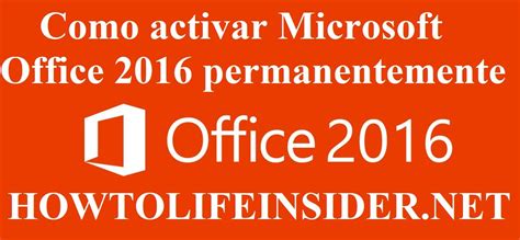 Como activar Microsoft Office 2016 permanentemente gratis | Microsoft