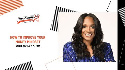 How To Improve Your Money Mindset With Ashley M Fox Youtube