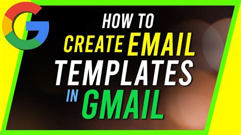 How To Create Email Templates In Gmail Youtube