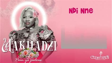 Makhadzi Ndi Nne Official Audio Youtube