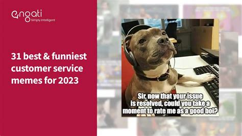 31 Best And Funniest Customer Service Memes For 2023 Engati