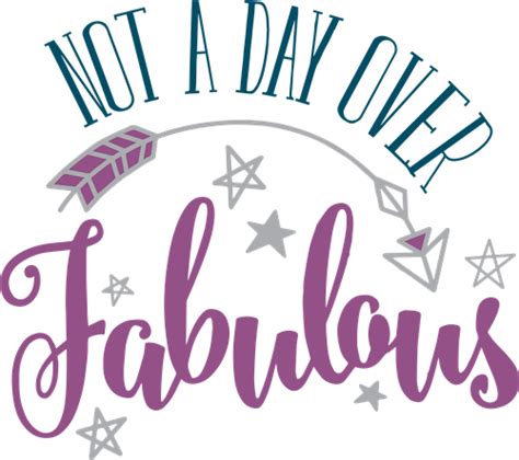 Free Svg File Not A Day Over Fabulous : Collection Of The ... A straightforward illustrator alternative for web developers.