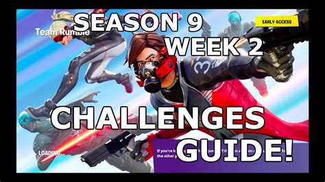 Fortnite Season 9 Week 2 Challenges Guide Walkthrough Youtube