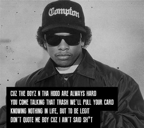 Eazy E | Rapper quotes, Rap quotes, Eazy e quotes