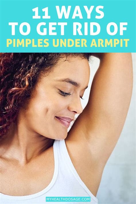 11 Ways To Get Rid Of Pimples Under Armpit How To Get Rid Of Pimples