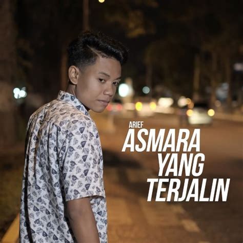 Lirik Asmara Yang Terjalin Arief Lirik Lagu Malaysia