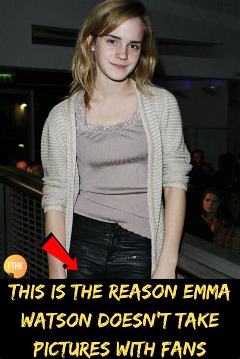 This Is The Reason Emma Watson Doesnt Take Pictures With Fans In 2020