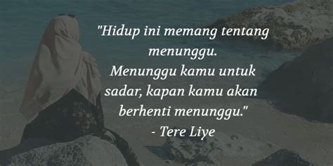 Lebih baik mencintai orang yang juga mencintaimu daripada menunggu yang tak pasti. Ide 53+ Kata Kata Bijak Menunggu