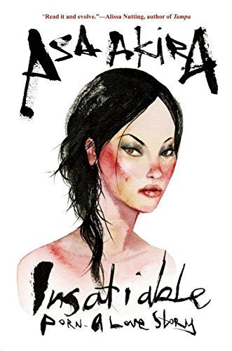 insatiable porn a love story by akira asa new hardcover 2014 first edition first printing