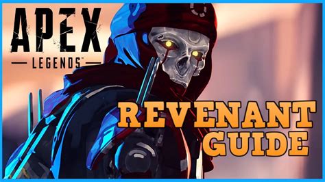 Apex Legends Season 4 Revenant Guide Youtube