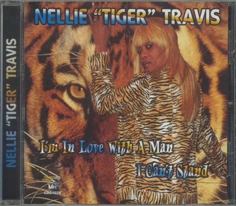 Nellie Tiger Travis Im In Love With A Man I Cant Stand Cd Discogs