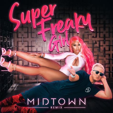 Super Freaky Girl Midtown Jack Remix By Nicki Minaj Free Download On Hypeddit