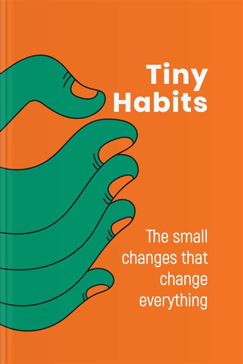Tiny Habits The Small Changes That Change Everything • Headway