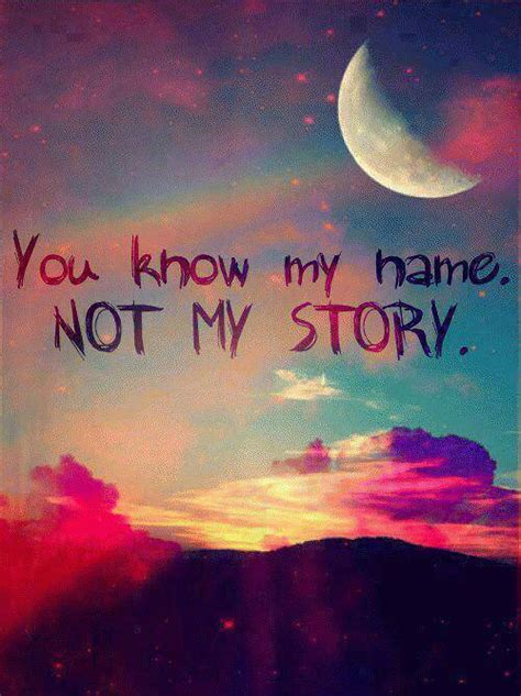 My story for you (chinese: You Know My Name Not My Story Pictures, Photos, and Images ...
