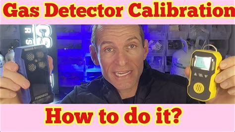 Gas Detector Calibration Dont Forget To Calibrate Youtube