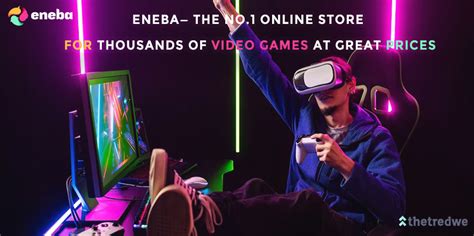 Eneba— The No1 Online Store For Thousands Of Video Games At Great