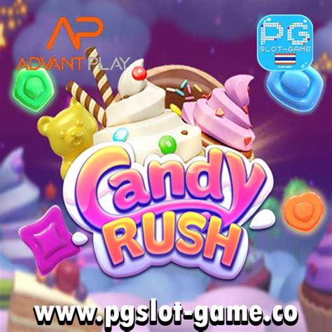 Candy Rush ทดลองเล่นสล็อตฟรี สล็อต Ap สล็อตค่ายใหม่ Advantplay