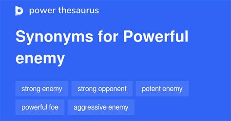 Powerful Enemy Synonyms 94 Words And Phrases For Powerful Enemy