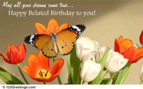 Wishing You Happiness And Joy Belated Birthday Happy Belated