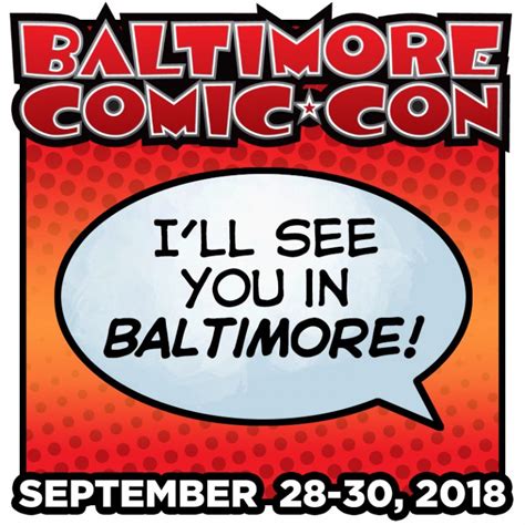 Baltimore Comic Con Update Todds Blog