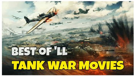Best Tank War Movies In All Languages Youtube