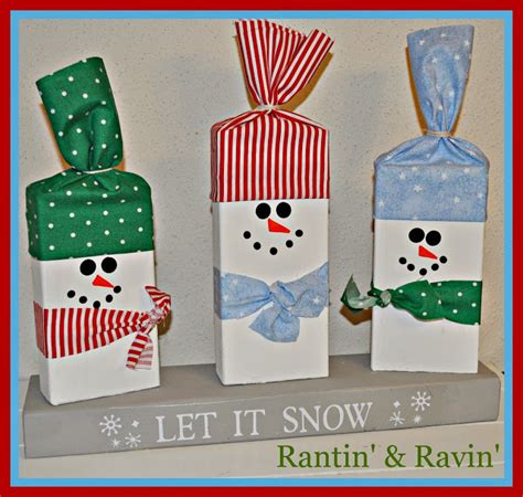 Rantin And Ravin Let It Snow Snowmen