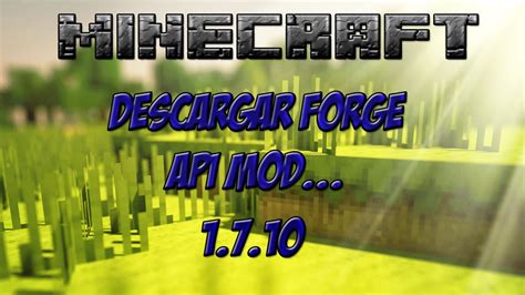 To download for free.jar file minecraft 1.7.10 forge. Descargar E Instalar Forge 1.7.10 :D - YouTube