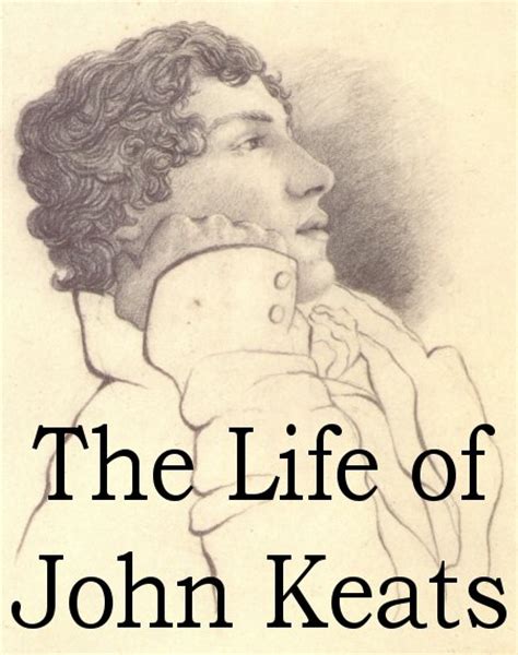 The Life Of John Keats Facts Information And Biography
