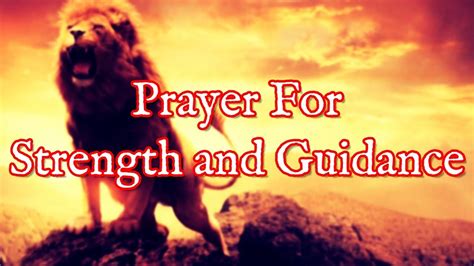 Prayer For Spiritual Strength And Guidance Strength And