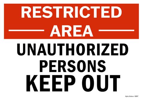 Restricted Area Sign Unauthorized Persons Keep Out Vinyl Sticker Size